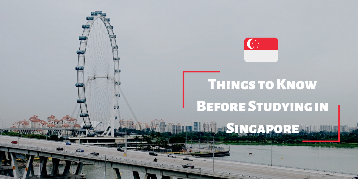 Things to Know Before Studying in Singapore